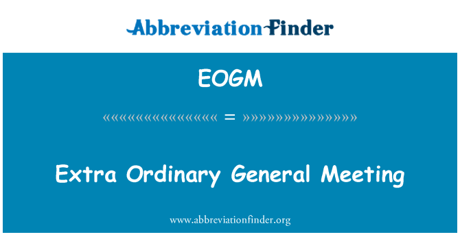 EOGM: अतिरिक्त साधारण जनरल बैठक