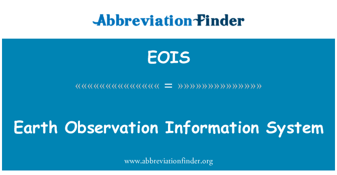 EOIS: Earth Observation Information System