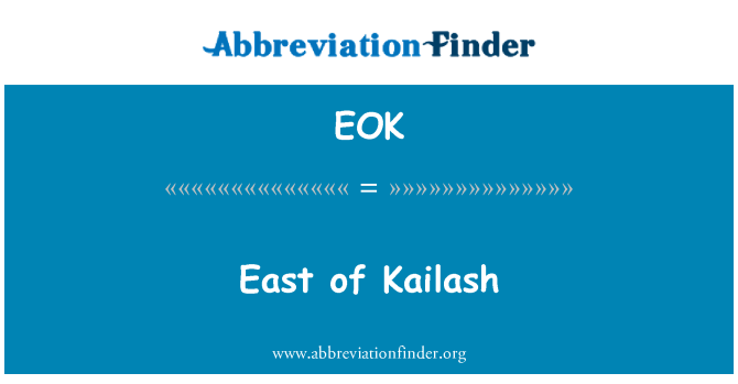 EOK: Ad est di Kailash