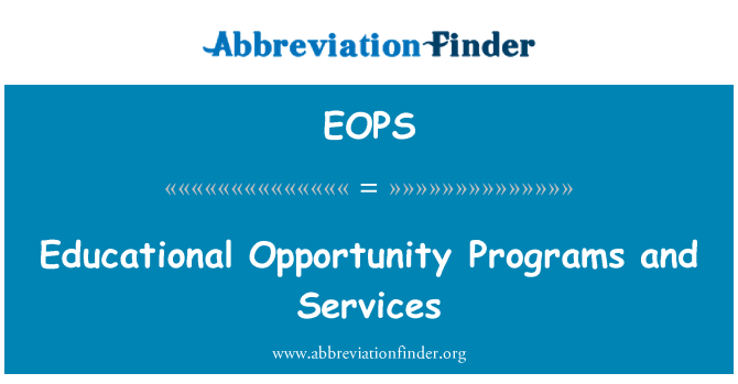 EOPS: Educational Opportunity Programs and Services