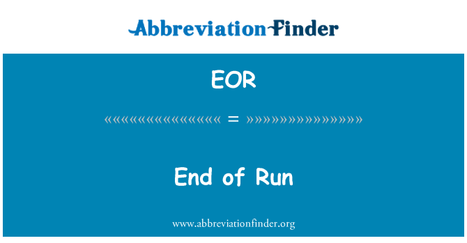 EOR: Fin de Run