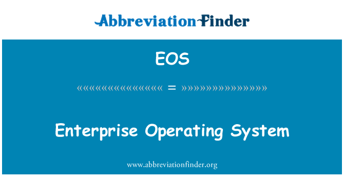 EOS: Επιχείρηση λειτουργικό σύστημα