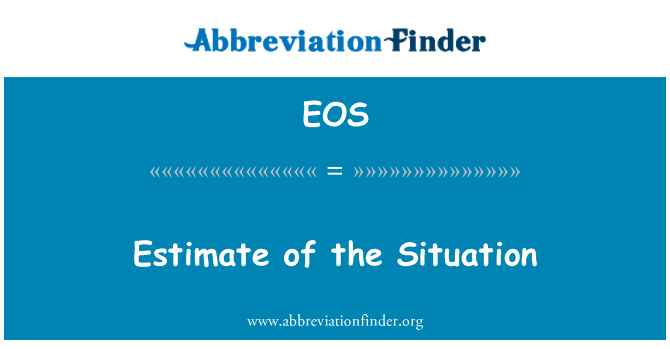 EOS: Perkiraan situasi