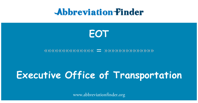 EOT: Kantor Eksekutif transportasi