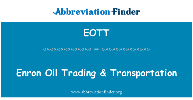 EOTT: Lwil Enron komès & transpòtasyon