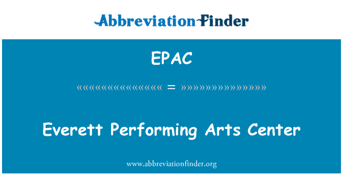 EPAC: Everett Arts Center a