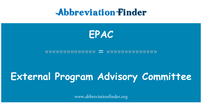 EPAC: External Program Advisory Committee