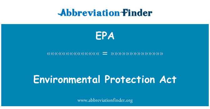 EPA: Deddf Diogelu'r amgylchedd