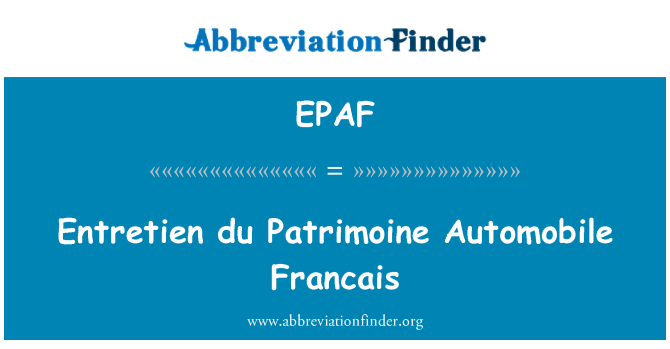 EPAF: Entretien du Patrimoine automobilių Francais