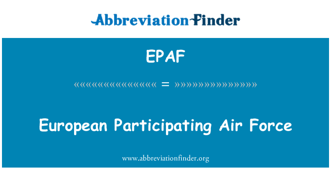 EPAF: Forţelor aeriene participante Europene