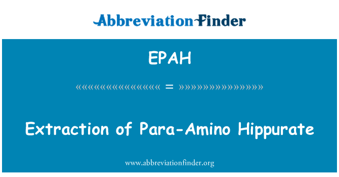 EPAH: Ekstrakcja Para-Amino Hippurate