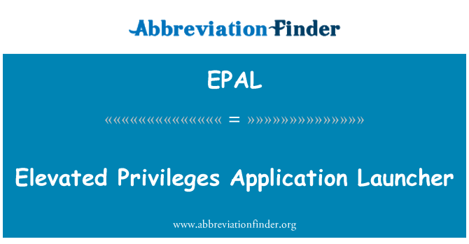 EPAL: Стартер на повишени привилегии
