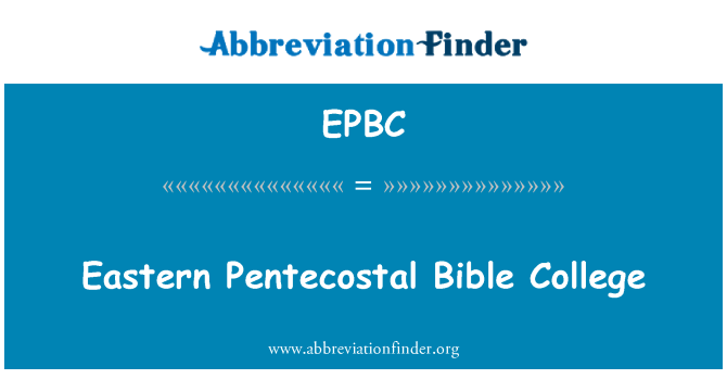 EPBC: Eastern Pentecostal Bible College