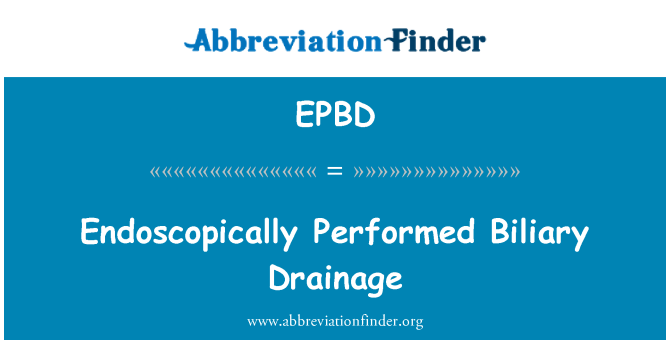 EPBD: Saru endoscopically bilarju ta ' drenaġġ