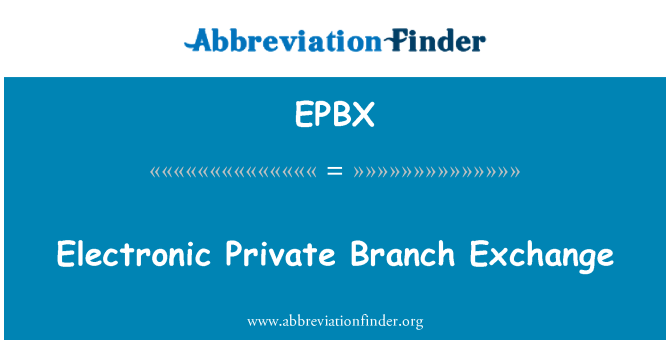 EPBX: Elektronická pobočková ústředna