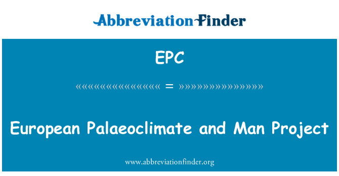EPC: European Palaeoclimate and Man Project