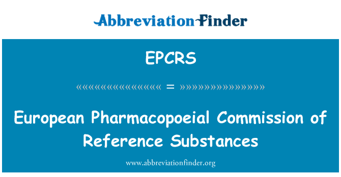 EPCRS: Europäische Arzneibuch-Kommission von Referenzsubstanzen