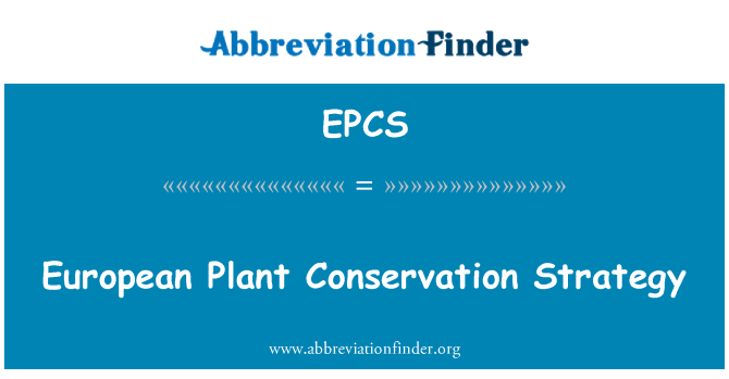 EPCS: Estrategia de conservación de planta Europea