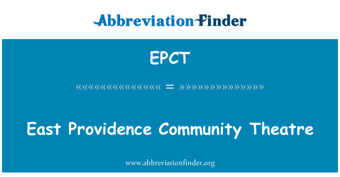 EPCT: โรงละครชุมชนจัดเตรียมตะวันออก