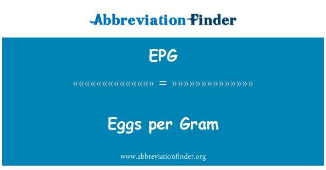 EPG: Ovos por grama