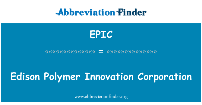 EPIC: Edison polimer innováció Corporation