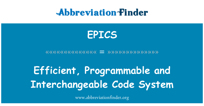 EPICS: Sistem efisien, diprogram dan dipertukarkan kode