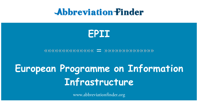EPII: Europski program na informacijske infrastrukture