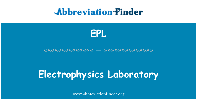 EPL: Electrophysics laboratórium