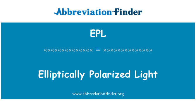 EPL: Elliptiquement lumière polarisée