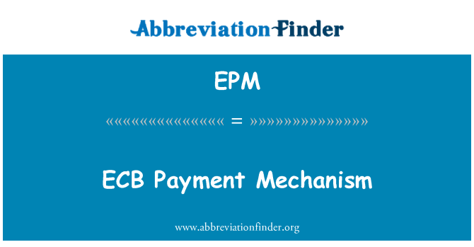 EPM: ECB 's betalingsmekanisme