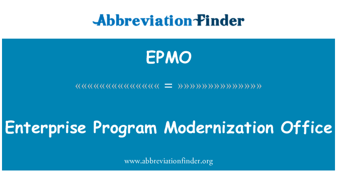 EPMO: Enterprise pwogram modènizasyon an biwo