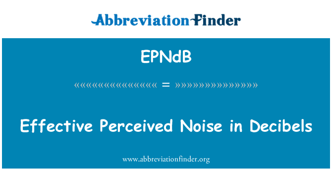 EPNdB: Eficaç percebuda soroll en Decibels