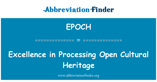 EPOCH: Върхови постижения в обработка на отворени културно наследство