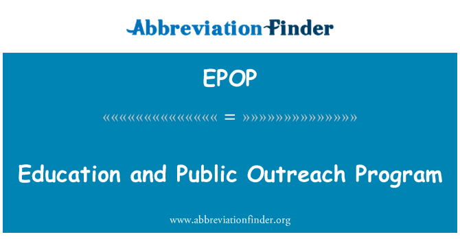 EPOP: Education and Public Outreach Program