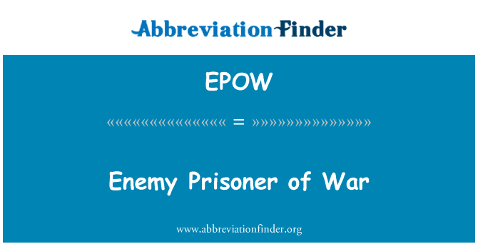 EPOW: Enemy Prisoner of War