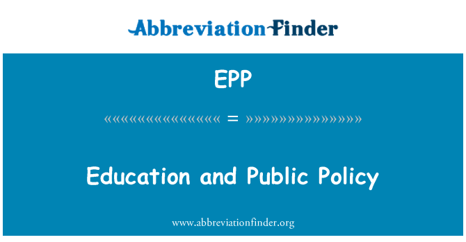 EPP: Education and Public Policy