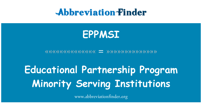 EPPMSI: תוכנית שותפות חינוכית המיעוט לשרת מוסדות