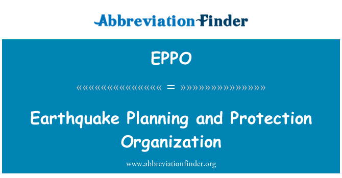 EPPO: Earthquake Planning and Protection Organization