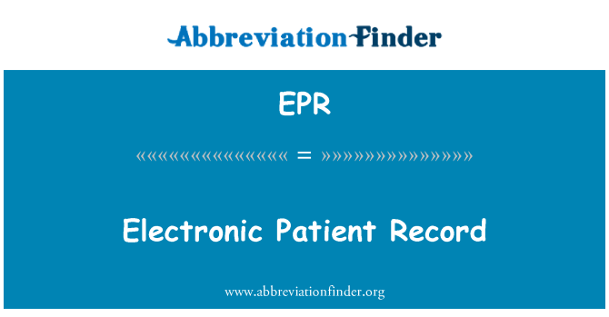 EPR: Electronic Patient Record