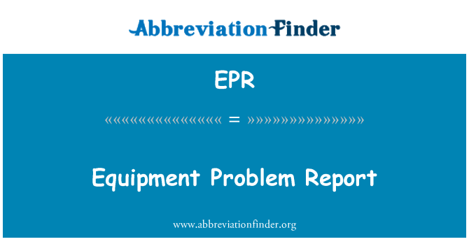 EPR: Utstyr rapport