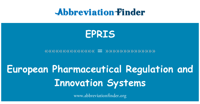 EPRIS: 欧州の医薬品規制とイノベーション ・ システム