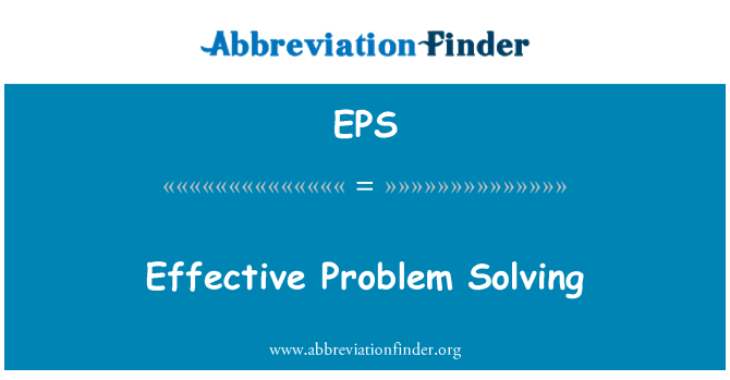 EPS: Effective Problem Solving