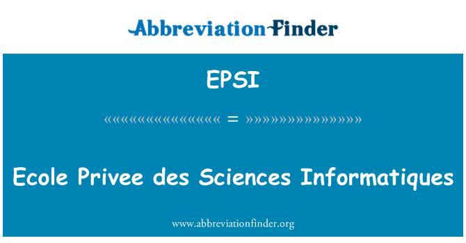 EPSI: 高等 Privee des 科学 Informatiques
