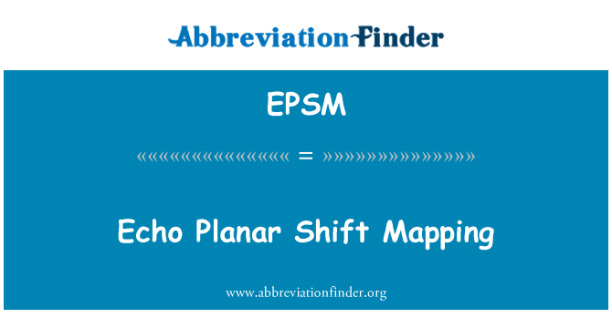 EPSM: Echo planární posun mapování