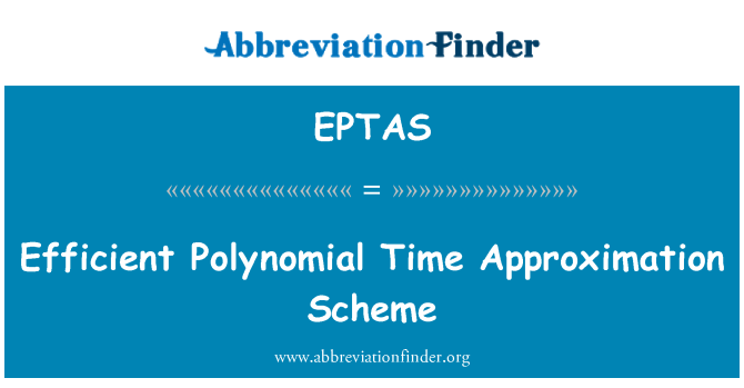 EPTAS: ערכת קירוב יעיל בזמן פולינומיאלי