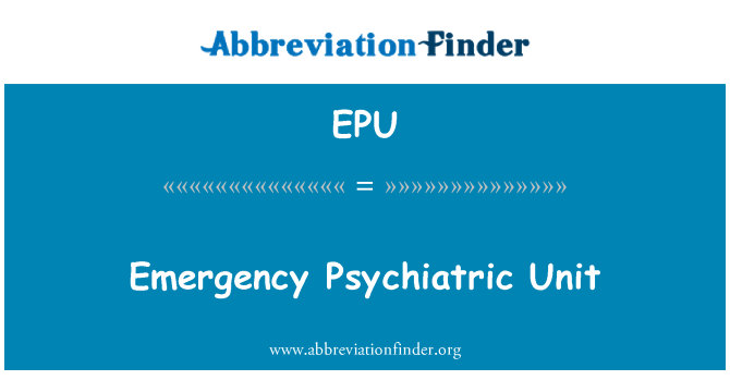 EPU: Unit psikiatri kecemasan