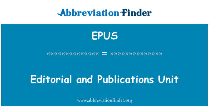 EPUS: Editorial and Publications Unit