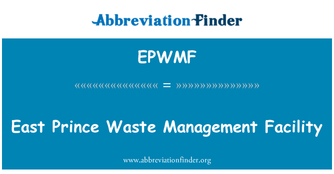 EPWMF: 东王子废物管理设施