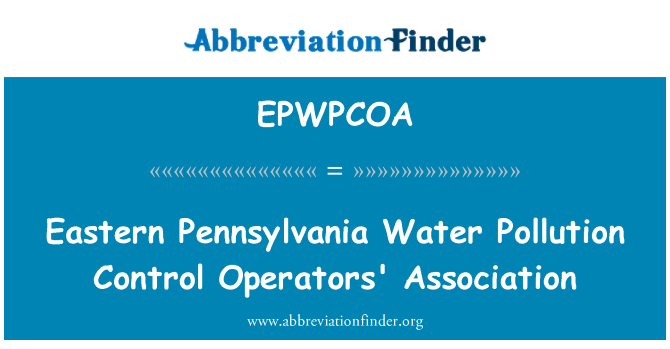 EPWPCOA: Wilayah Bagian Timur Pennsylvania air polusi kontrol operator Asosiasi