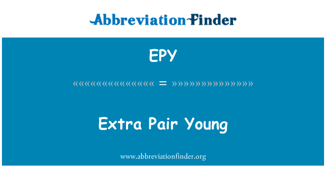 EPY: Extra Pair Young